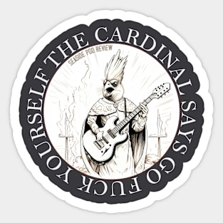 The Cardinal Says... Sticker